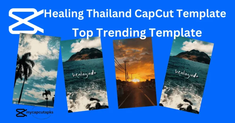 Healing Thailand CapCut Template 5 Healing Thailand CapCut Template
