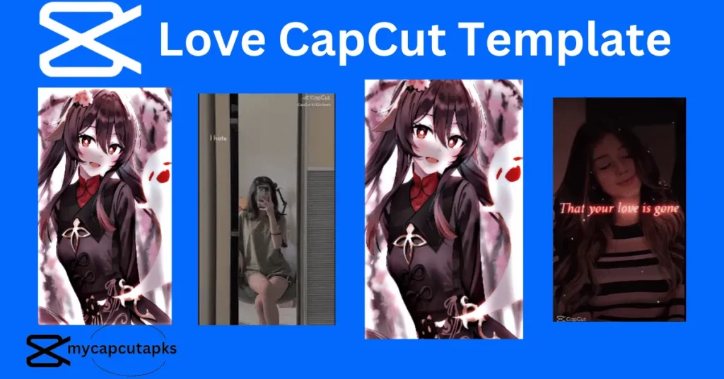 Love CapCut Template 9 Love CapCut Template