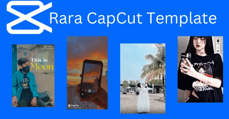 Rara CapCut Template 3 Rara CapCut Template