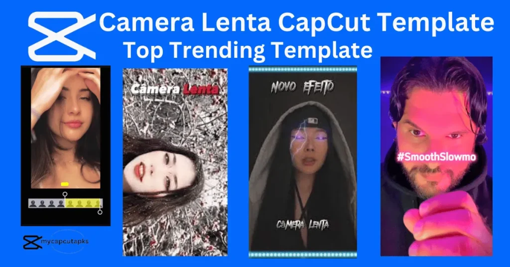 Camera Lenta CapCut Template 3 Camera Lenta CapCut Template