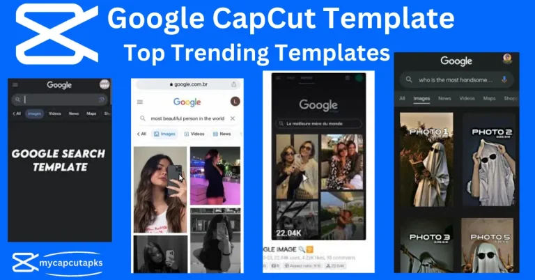 Google CapCut Template 8 Google CapCut Template