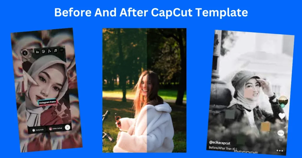 Before And After CapCut Template 18 Before And After CapCut Template